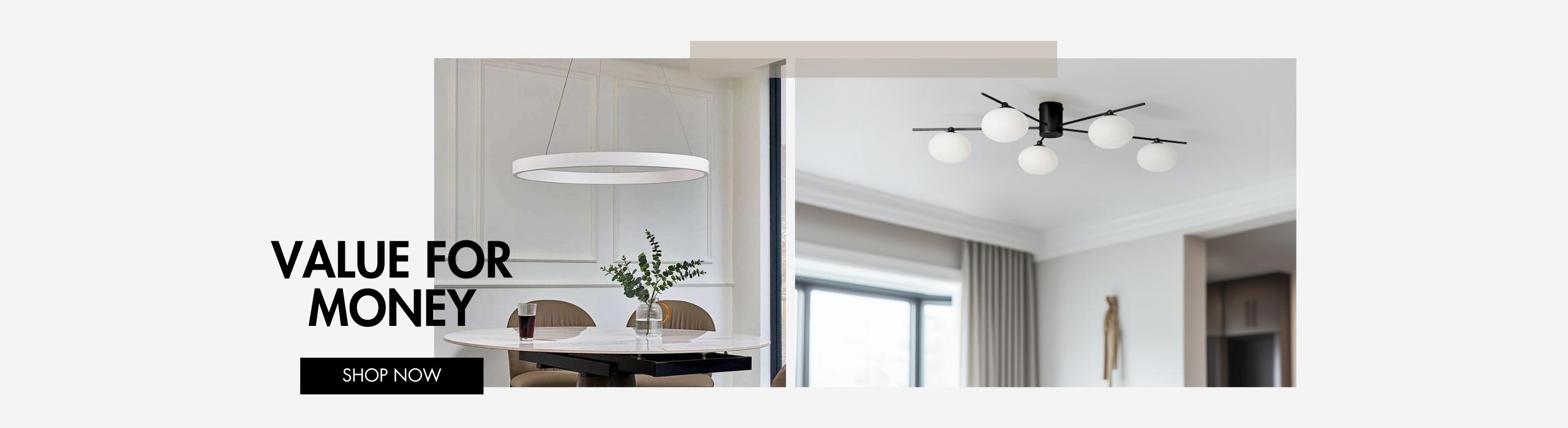 Modern pendant and ceiling lights showcased in elegant interior spaces with the text "Value for Money" and a "Shop Now" call-to-action.